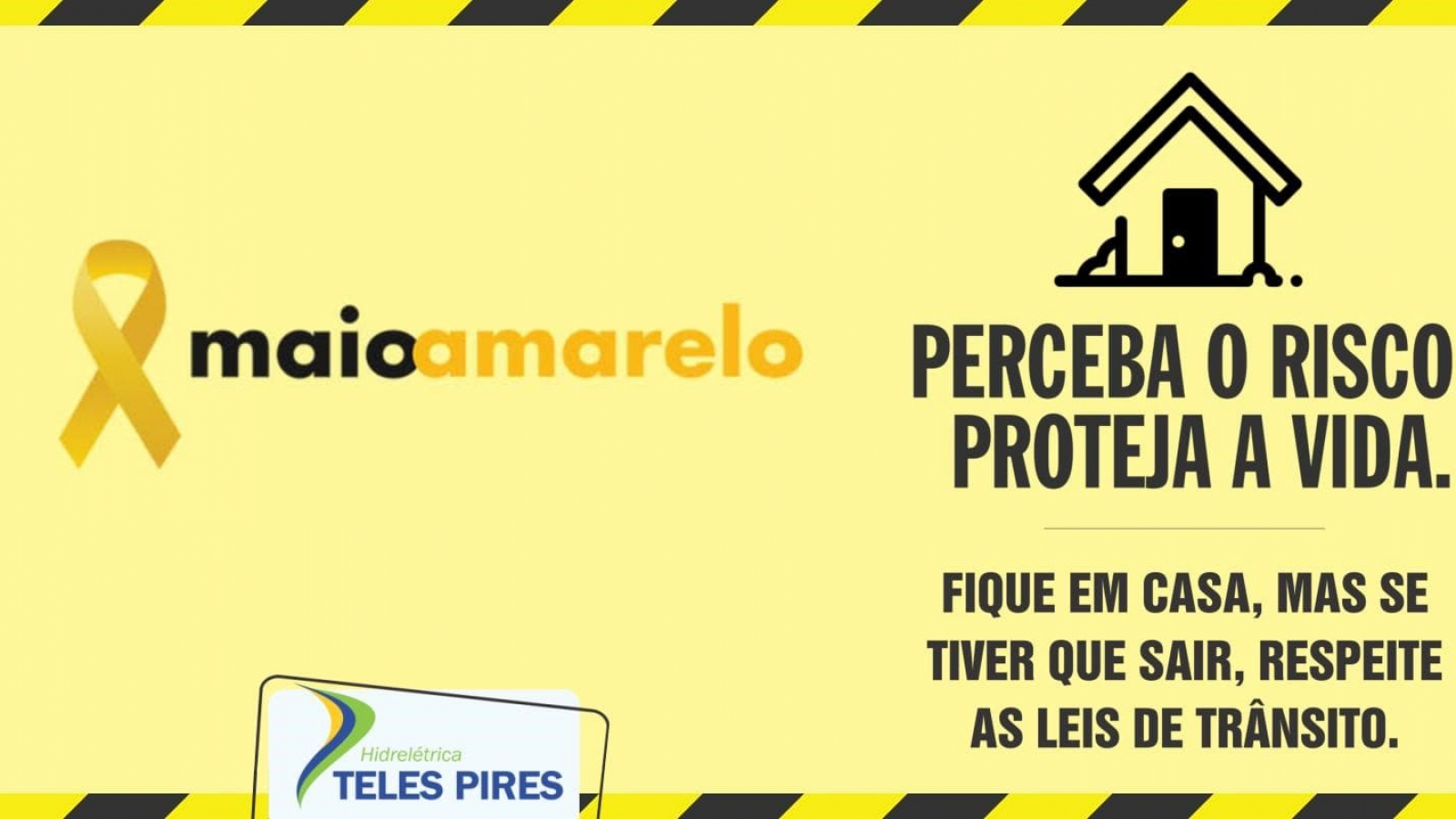 A Companhia Hidrelétrica Teles Pires participa da Campanha Maio Amarelo