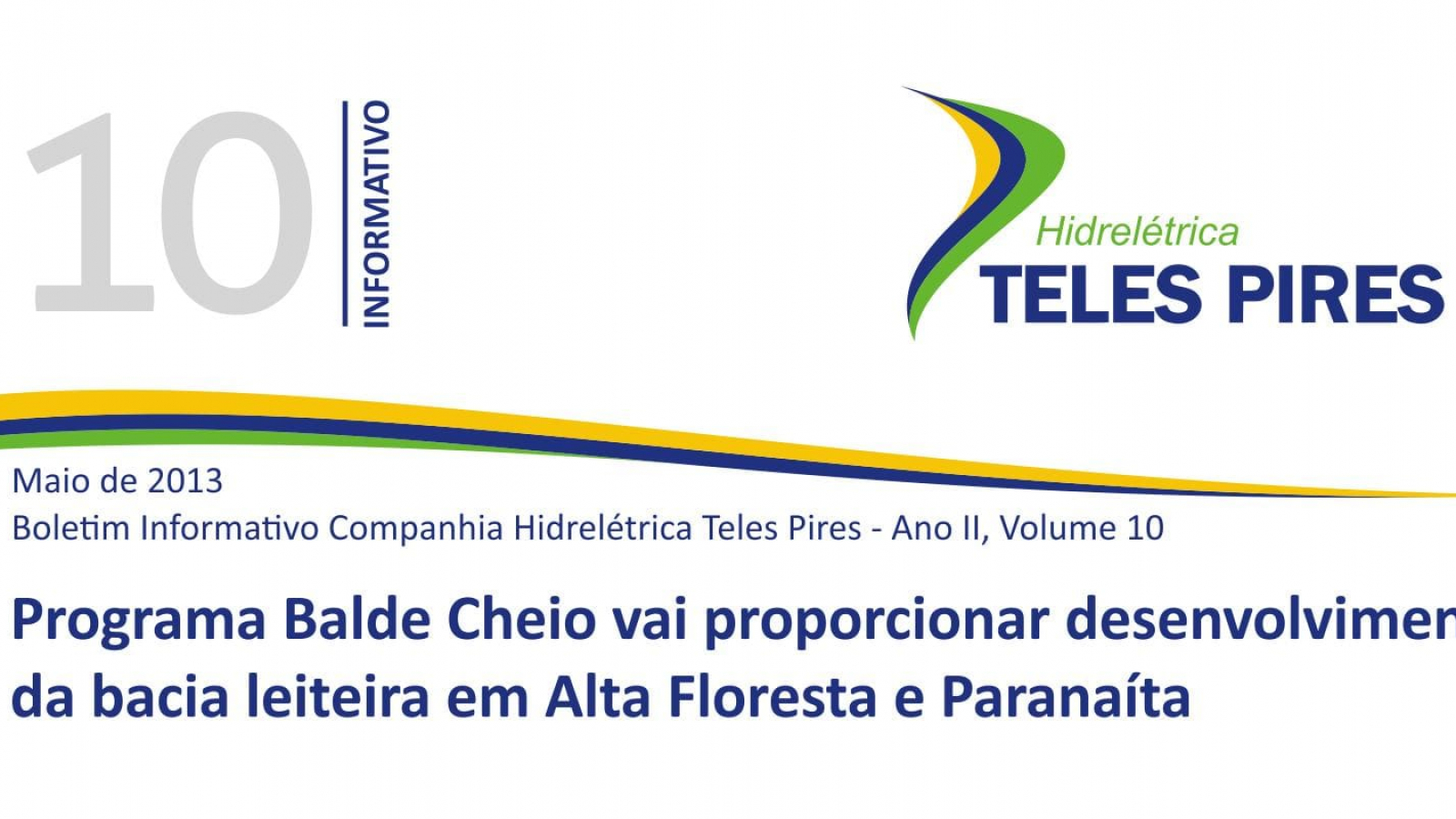 Boletim Informativo Companhia Hidrelétrica Teles Pires - Volume 10