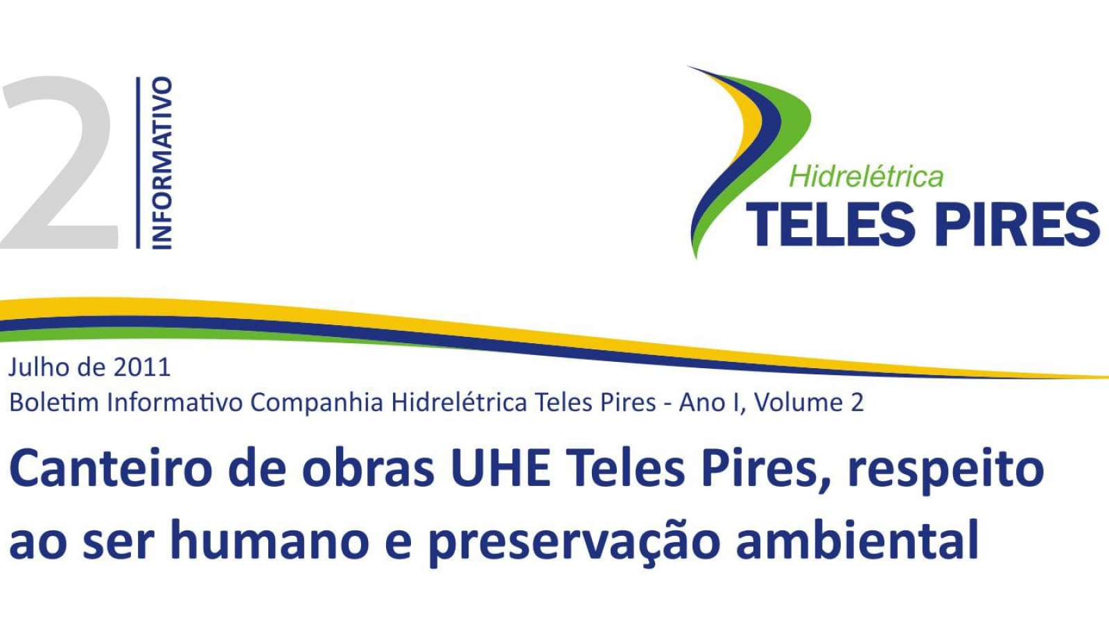  Boletim Informativo Companhia Hidrelétrica Teles Pires - Volume 2