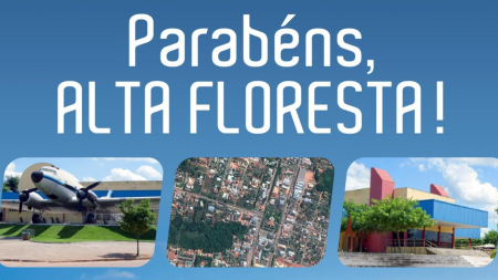 Parabéns, Alta Floresta Parabéns, Alta Floresta
