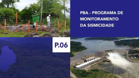 P.06 - Programa de Monitoramento da Sismicidade P.06 - Programa de Monitoramento da Sismicidade