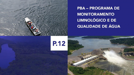 P.12 - Programa de Monitoramento Limnológico e de Qualidade de Água P.12 - Programa de Monitoramento Limnológico e de Qualidade de Água