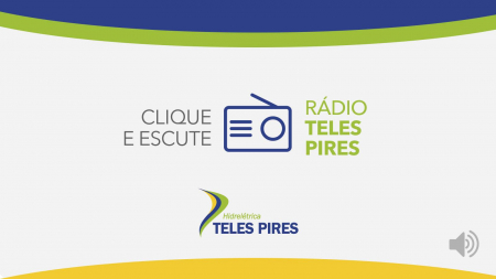 Spot de Rádio: UHE Teles Pires informa sobre as atividades do programa de Educação Ambiental